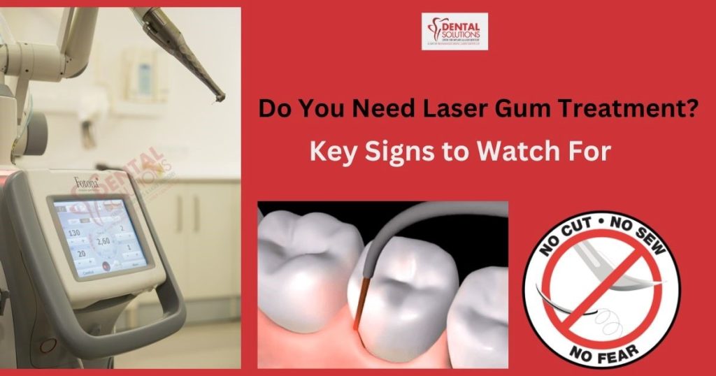 Do You Need Laser Gum Treatment